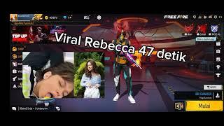 Rebecca 47 detik 