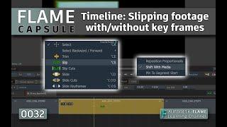 Flame Capsule 032 - Timeline: Slipping footage with or without key frames - Flame 2021.2