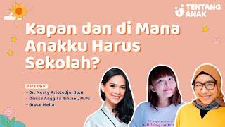 Kapan Dan di Mana Anakku Harus Sekolah?