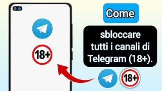 Come risolvere il canale Telegram 18+ che non viene visualizzato su Telegram