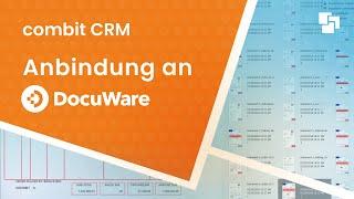 Anbindung von DocuWare an combit CRM