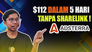 Cara menghasilkan $112 di adsterra TANPA SHARELINK & TANPA WEBSITE | METODE BARU MENGHASILKAN UANG.