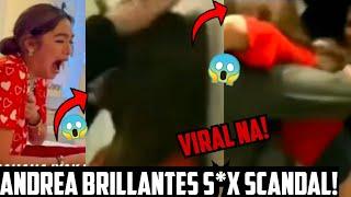 SCANDAL VIRAL! ANDREA BRILLANTES, BUMUHOS ANG LUHA SA VIRAL VIDEO NA KUMALAT! NAKARMA NA SYA! WATCH