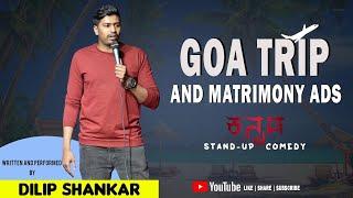 Goa Trip and Matrimony Ads | Dilip Shankar | Kannada Stand-Up Comedy | OJH