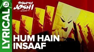 Hum Hain Insaaf Lyrical Song | Bhavesh Joshi Superhero | Harshvardhan Kapoor | 1st June 2018