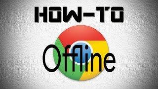 How to Enable Offline Browsing in Chrome