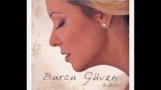 Burcu Güven - Kadın Severse