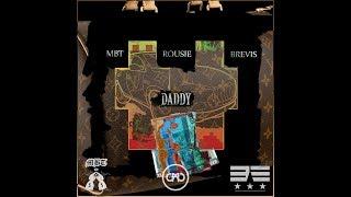 MBT x ROUSIE x BREVIS - DADDY [Official Audio]