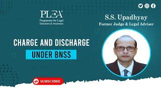 Charge and Discharge under BNSS by S.S. Upadhyay #bnss #plea