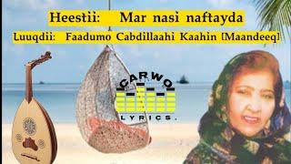 Faadumo Maandeeq|| Maad nasin naftayda? | Dadku waa la noolow|| Kaban Version|| Carwo Lyrics.