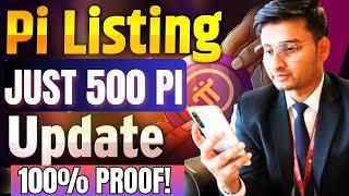 Pi Network New Update | Just 500 Pi Coin | Pi Network Price prediction | Pi Coin Launch Price