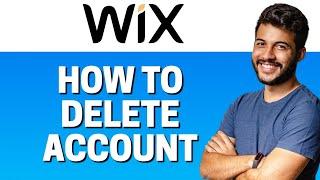 How to Delete WiX Account