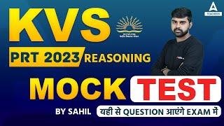 KVS 2023 | PRT Reasoning Mock Test | यहीं से Questions आएंगे Exam में | Sahil Tiwari