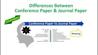 Differences Between Conference Paper and Journal Paper