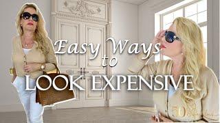 10 Ways To Look Expensive Every Day | Easy Style Tips