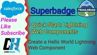 Create a Hello World Lightning Web Component || Quick Start : Lightning Web Components