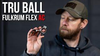 TRU Ball Fulkrum Flex AC Hinge Release | Buyers Guide