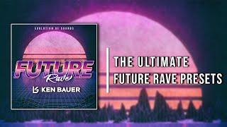 The Best Future Rave Serum Presets For 2022