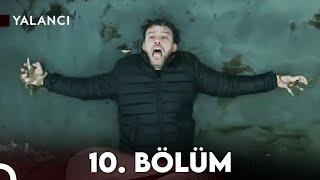 Yalancı 10. (Final) Bölüm