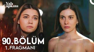 Yalı Çapkını 90. Bölüm Fragman