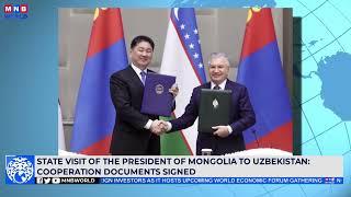 State Visit of President of Mongolia to Uzbekistan: Cooperation documents signed.