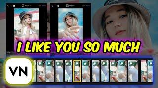 Cara Buat Video TikTok I Like You So Much | Tutorial VN 2020