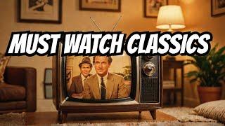 Unforgettable Classic TV shows you must watch!