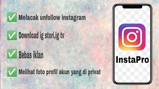 Cara download Instagram pro dan cara menggunakannya