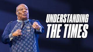 Understanding The Times – Archbishop Duncan-Williams