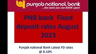 PNB bank FD rates | PNB bank Latest Fixed deposit rates | PNB bank new fd rates