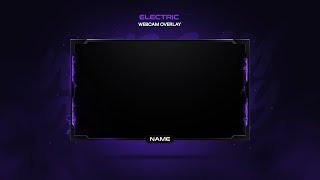 Animated Webcam Overlay Template  || Electric Webcam Overlay Template