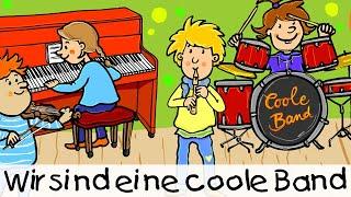  Wir sind eine coole Band || Kinderlieder zum Lernen