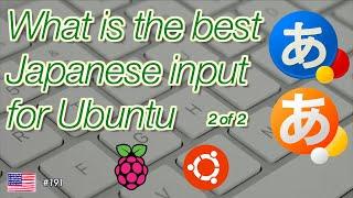 Decide on Japanese input for Ubuntu