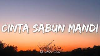 JAJA MIHARJA - Cinta Sabun Mandi (Lyrics)