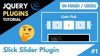 How to Use Slick Slider in Your Website? | jQuery Plugins Tutorial #1 | Hindi/Urdu