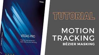 VEGAS PRO 17 - Motion Tracking & Masking for Beginners (2020)