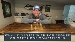 Comparing Rifle Cartridges and Why I Disagree with Ron Spomer