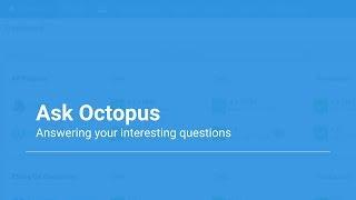 Ask Octopus Episode #13 - Blue/Green Deployments