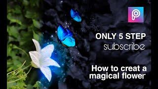 How to create a magical flower picsart editing.