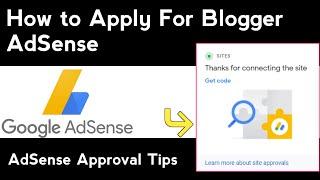 How To Apply For Blogger Adsense or Connect Adsense to Blogger | AdSense Approval Requirements