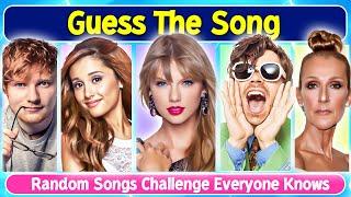 Guess the song... | Random songs that everyone knows