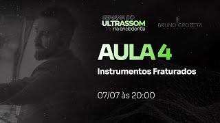 AULA 4 - Instrumentos Fraturados