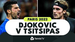 Djokovic vs Tsitsipas THRILLER! | Paris 2022 Extended Highlights