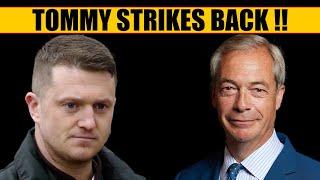 Tommy hits back at Farage!