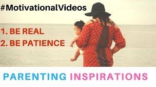 Parenting quotes, inspirations and motivational video | ALL PARENTS MUST WATCH Inspirational