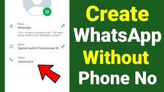 How To Create Use WhatsApp Account Without A Phone Number | 2024