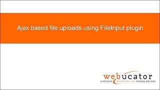 Ajax based file uploads using FileInput plugin