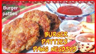 HOW TO MAKE BURGER PATTY/PANG NEGOSYO BURGER PATTY/HOMEMADE BURGER PATTY/BURGE PATTY RECIPE