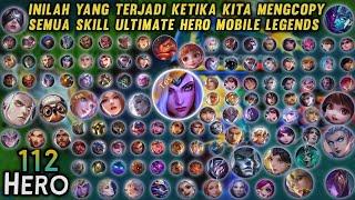 Eksperimen Valentina Copy Semua Skill Ultimate Hero Mobile Legends