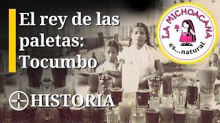 Por eso tienen el sabor del paraíso | La historia de la Michoacana las paletas detrás de Tocumbo